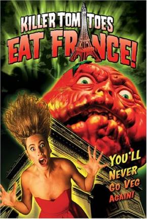 Os Tomates Assassinos Atacam a França / Killer Tomatoes Eat France Torrent