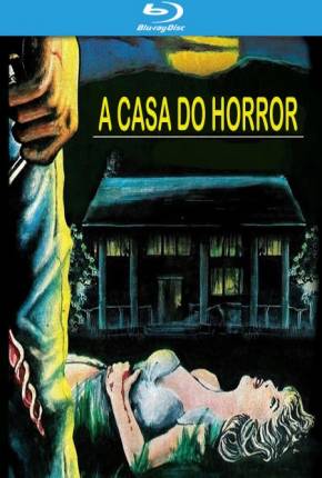 A Casa do Horror / Horror House on Highway Five - Legendado Torrent