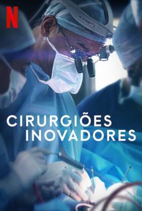 Cirurgiões Inovadores Torrent
