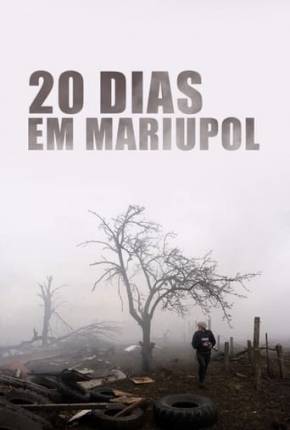 20 Dias em Mariupol Torrent