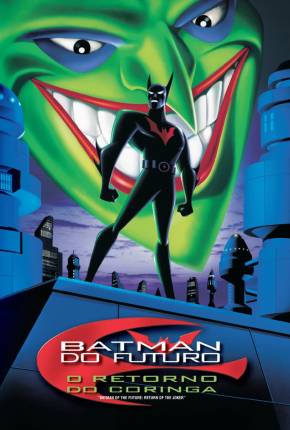 Batman do Futuro - O Retorno do Coringa / Batman Beyond: Return of the Joker Torrent
